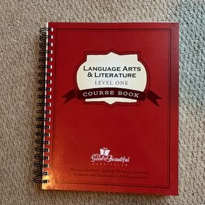 The good and the beautiful language arts and literature level one course book